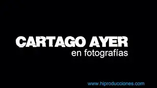 CARTAGO AYER en Fotos...por  Hi+Producciones