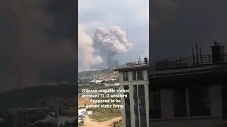 Chinese reusable rocket accident TL-3 accident. Supposed to be ground static firing.