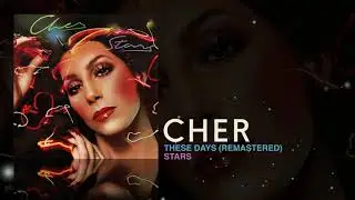 Cher - These Days [Remastered] (Visualizer)