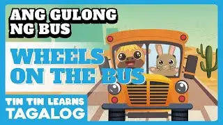 🎵 Ang Gulong Ng Bus | Wheels On The Bus (With Lyrics) | Tagalog Kid's Songs From The Philippines 🎵