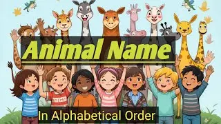 Animal name in alphabetical order -kids music 