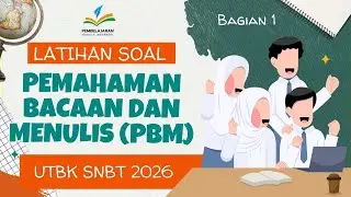 PEMBAHASAN SOAL PBM UTBK 2026 | BAGIAN 1