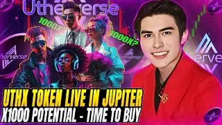 UTHX TOKEN ON JUPITER X100 POTENTIAL - UTHERVERSE METAVERSE CRYPTO