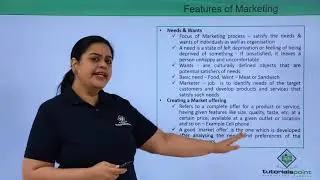 Class 12th &ndash; Features of Marketing | Business Studies | Tutorials Point