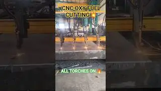 All Torches ON 🔥 | CNC Oxy Fuel Cutting | Heavy Machine Work #shorts #explore #viralshorts