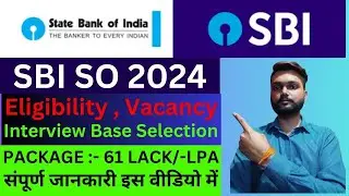 SBI SO Recruitment 2024 | SBI SO Specialst Officer | SBI Vacancy 2024 | All Details |