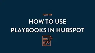 How To Use Playbooks in HubSpot | Tech Tips | Hivehouse Digital