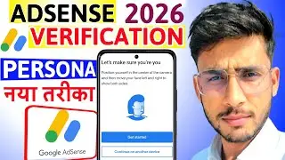 Adsense Verification 2026 | Persona से नया तरीका 🔥 बिना PIN