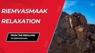Riemvasmaak Relaxation