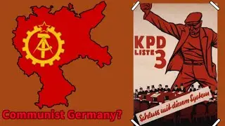 What If Germany Became Communist After World War I?