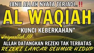 Baca Al WAQIAH 7x,DENGARKAN HUTANG LUNAS,ALLAH DATANGKAN REZEKI TAK TERBATAS,DOA PENARIK REZEKI