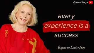 Louise Hay - These Simple Words Will Clean Your Mental State! | Life Changing Advice | Quotes Storys