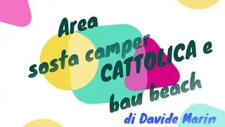 AREA SOSTA CAMPER CATTOLICA e BAU BEACH