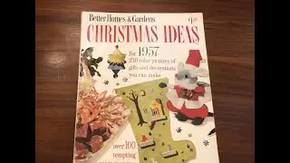 Vintage Magazine Flip Through | Better Homes & Gardens Christmas Ideas for 1957