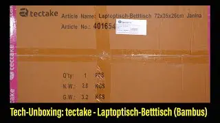 tectake Laptoptisch-Betttisch (Bambus) Tech-Unboxing