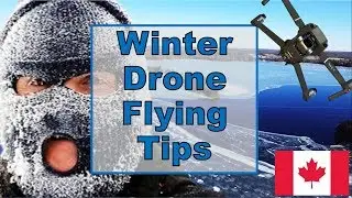 Winter Drone Flying Tips...How to Fly in Cold Weather