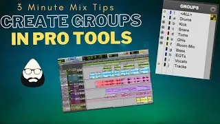 How To Create Groups in Pro Tools