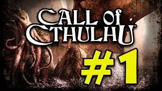 Madness Beckons!!  |Call of Cthulhu: The Official Video Game| Part 1| Stream |