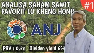 Analisa saham ANJT - Saham multibagger favorit Lo Kheng Hong