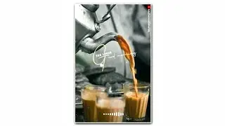 Tea Lover ❤️ Chay Lover ❤️ Good Morning Status ❤️ Instagram Story Status ❤️ Instagram Story Video