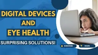 Eye Strain due to Digital mobile Devices: Transform Your Digital Eye Health Today | Sina Motallebi