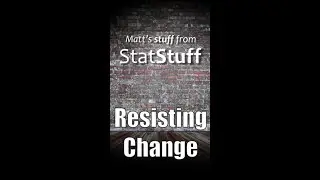 Resisting Change