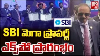 Mega Property Expo Under SBI at Hyderabad | SBI Property Expo | Challa Sreenivasulu Setty | BIG TV