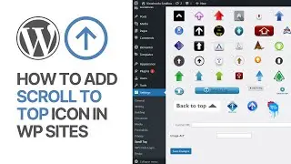 How To Add a Custom Back To Top Icon in WordPress? Site Scroll To Top Arrow 🔝