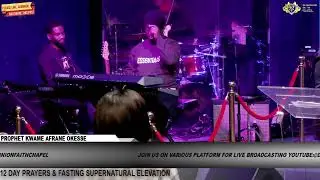 12 DAY PRAYERS & FASTING(DAY 1) SUPERNATURAL ELEVATION  01/21/2026