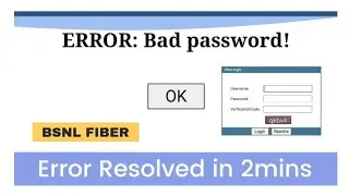 How to resolve bad password error on bsnl ftth? #fiber #bsnl # modem