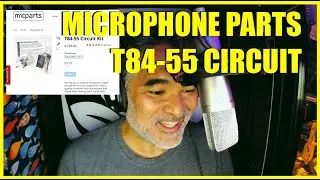 MicParts T84-55 Circuit Review