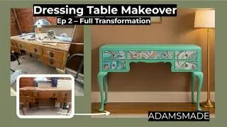 Dressing Table Makeover Ep 2 – Full Transformation
