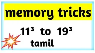 11&sup3; to 19&sup3; /cube  memory tricks /tamil