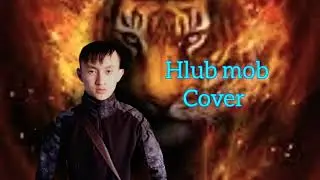 Hlub Mob - Wave Vang (The Loswing) Cover