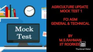 Mock Test 1. FCI AGM EXAM . General & Technical.