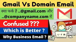 Gmail Vs Domain based email ll Why Business email ll @companyname.com mail ll Which is better#guyyid
