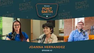 The Voice of Fort Smith: Social Media with Joanna Hernandez - Ep 43
