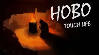 Hobo: Tough Life (GDS 2019)