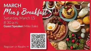 March 2025 Men&rsquo;s Breakfast &ndash; Speaker: Mike Bales