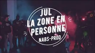 JuL La Zone En Personne RMIX Nabs Prod