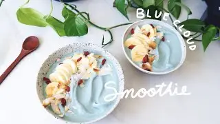 THICK SMOOTHIE BOWL | Blue Cloud Smoothie