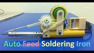 How To Make An Auto Feed Soldering Iron at Home - #AUTOFEEDSOLDER