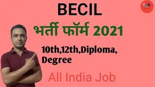 BECIL Recruitment 2021|BECIL Vacancy 2021|BECIL Online Form 2021|BECIL Latest Jobe 2021|BECI  Job