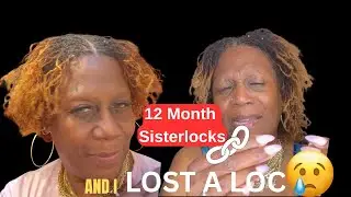 My 1 Year Sisterlocks Update 💔I LOST A LOC