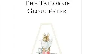 The Tailor of Gloucester by Beatrix Potter