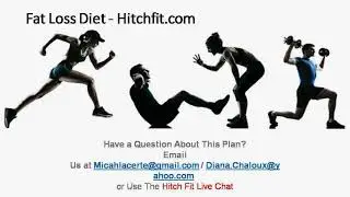 Fat Loss Diet - Hitchfit.com