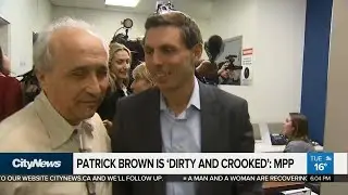 Patrick Brown has been engaged in 'dirty and crooked' politics: MPP