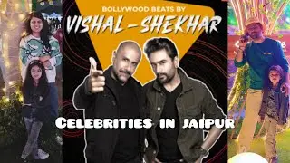 Jaipur Events,Vishal Shekhar Bollywood Night 