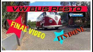 Восстановление автобуса VW - ФИНАЛЬНОЕ ВИДЕО #vrestoration