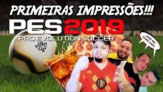 PES 2019 - Primeiras Impressões